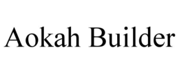 aokah builder