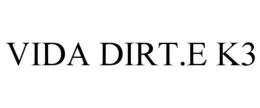 vida dirt.e k3
