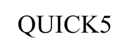 quick5