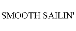 smooth sailin'