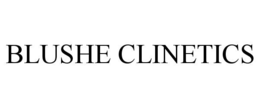 blushe clinetics