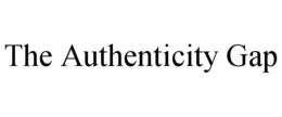 the authenticity gap