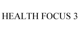 health focus 3