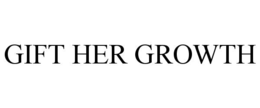 gift her growth