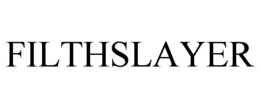 filthslayer