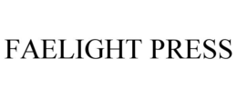 faelight press
