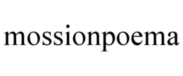 mossionpoema