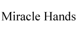 miracle hands