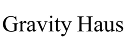 gravity haus