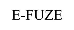e-fuze