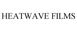 heatwave films