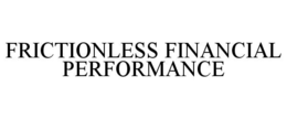 frictionless financial performance