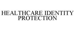 healthcare identity protection