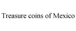 treasure coins of mexico