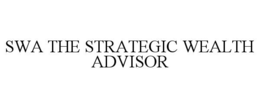 swa the strategic wealth advisor