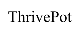 thrivepot