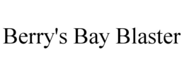 berry's bay blaster