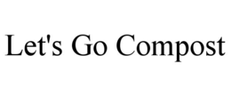 let's go compost