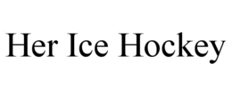 her ice hockey
