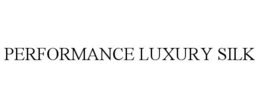 performance luxury silk