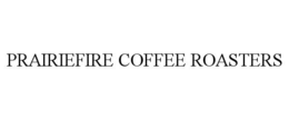 prairiefire coffee roasters