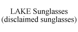 lake sunglasses (disclaimed sunglasses)