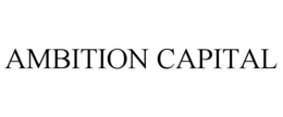 ambition capital