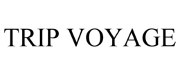 trip voyage