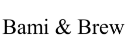 bami & brew
