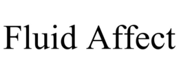 fluid affect