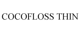 cocofloss thin