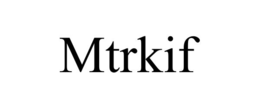 mtrkif