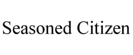 seasoned citizen