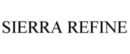 sierra refine