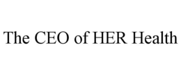the ceo of her health