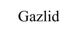 gazlid