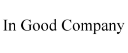 in good company