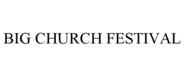 big church festival