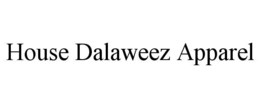 house dalaweez apparel