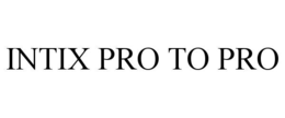 intix pro to pro