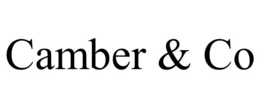 camber & co