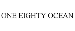 one eighty ocean