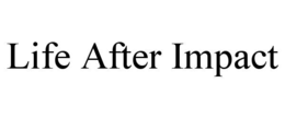 life after impact