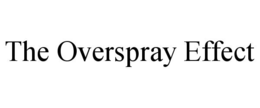 the overspray effect