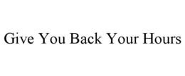 give you back your hours
