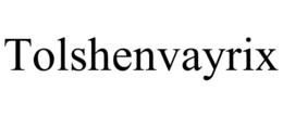 tolshenvayrix