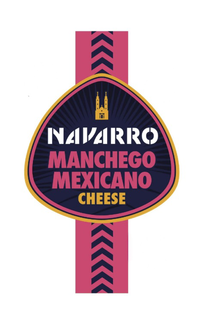 navarro manchego mexicano cheese