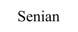 senian