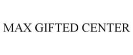 max gifted center