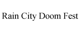 rain city doom fest